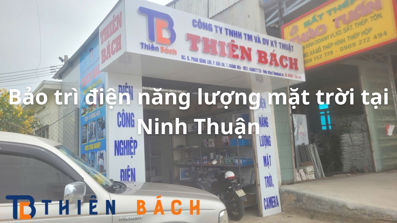 Bảo trì điện năng lượng mặt trời tại Ninh Thuận