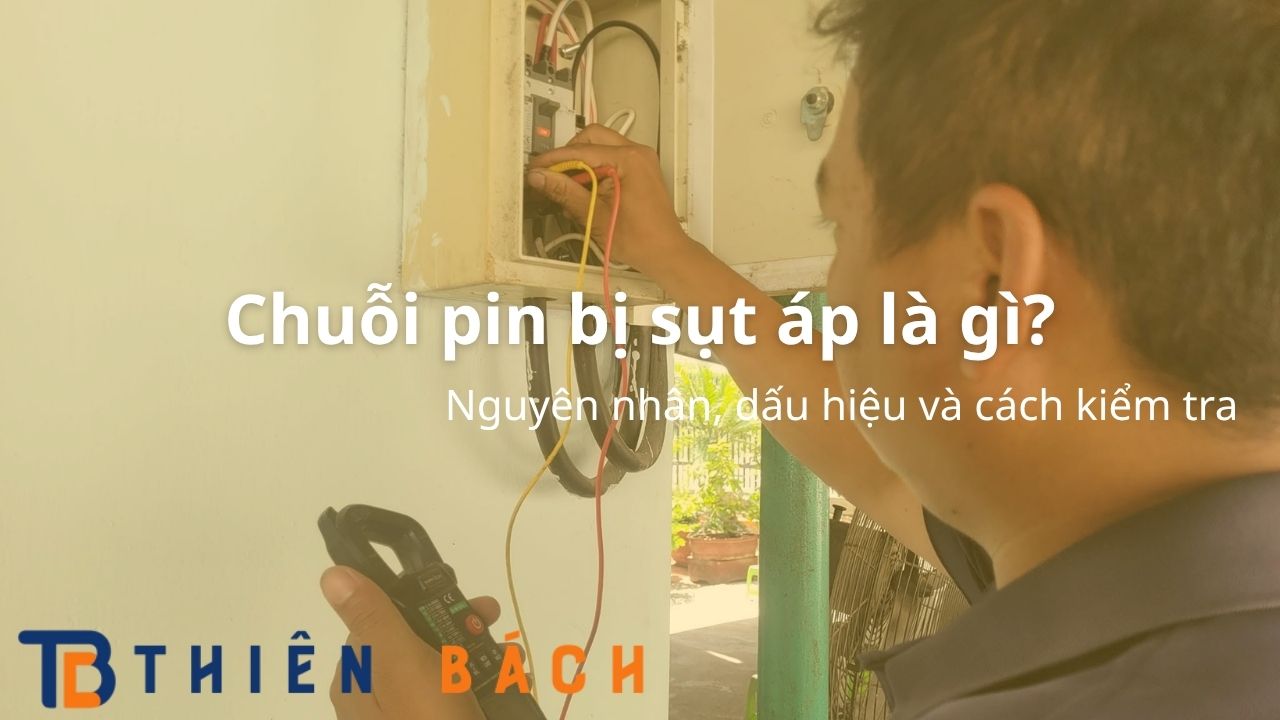 chuoi-pin-sut-ap-la-gi