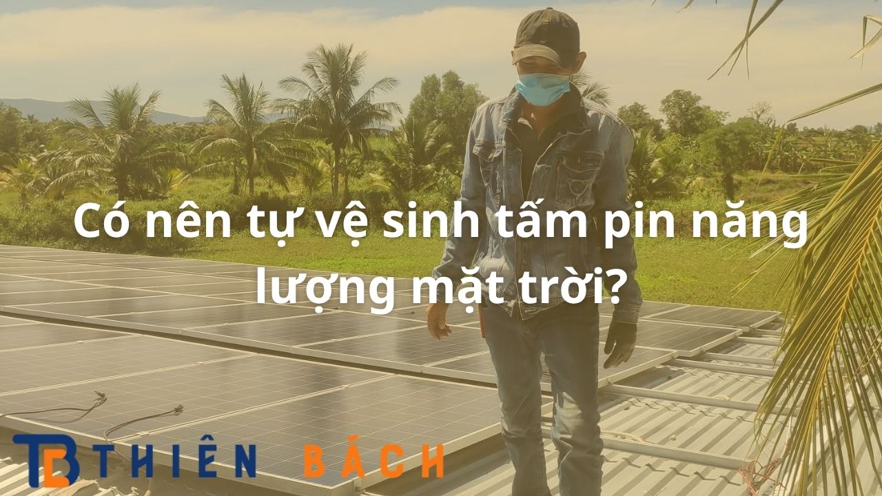 co-nen-tu-ve-sinh-tam-pin-nang-luong-mat-troi
