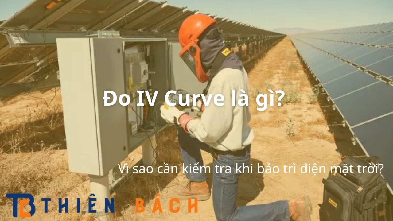 do-iv-curve-la-gi