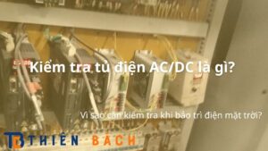 kiem-tra-tu-dien-ac-dc-la-gi