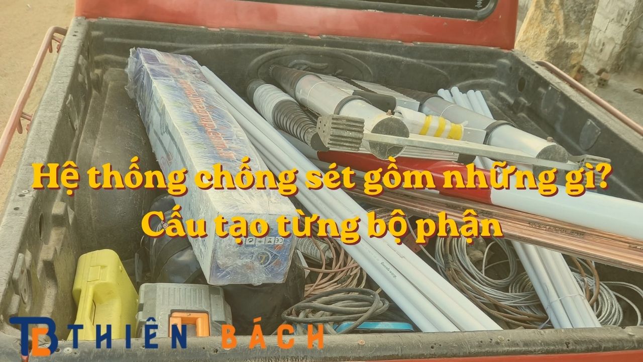 he-thong-chong-set-gom-nhung-gi