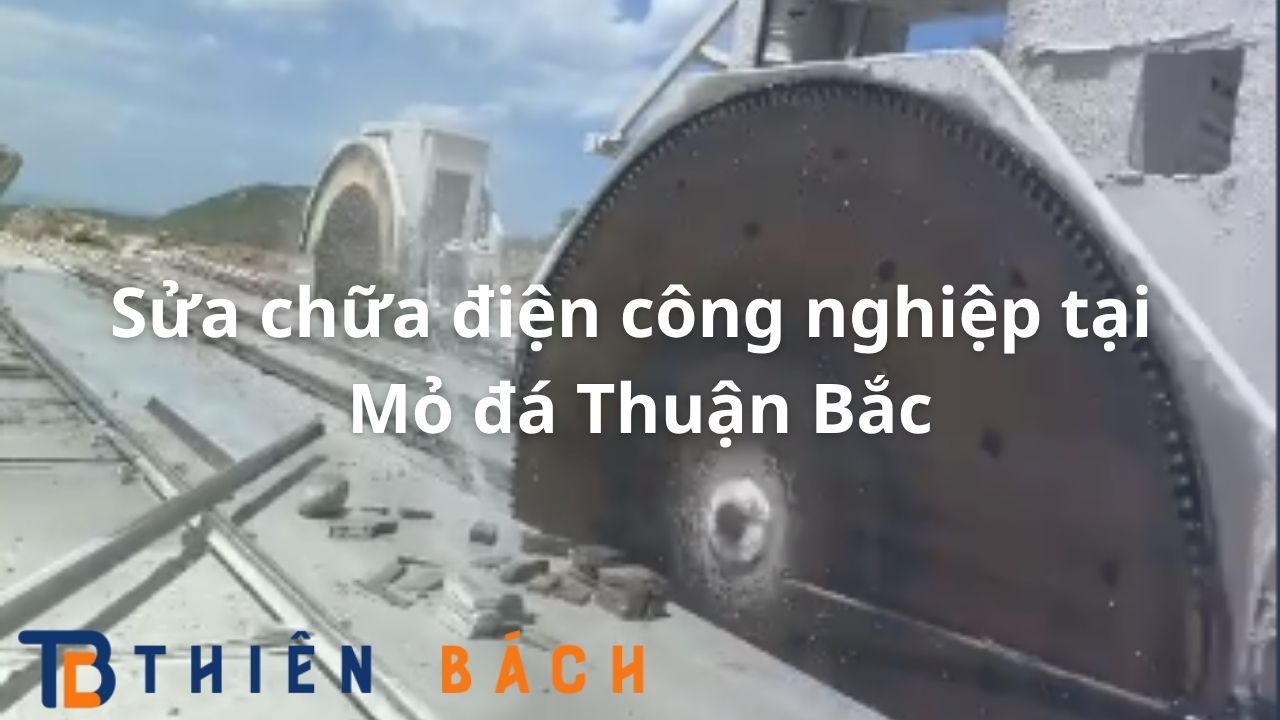 sua-chua-dien-cong-nghiep-tai-mo-da-thuan-bac
