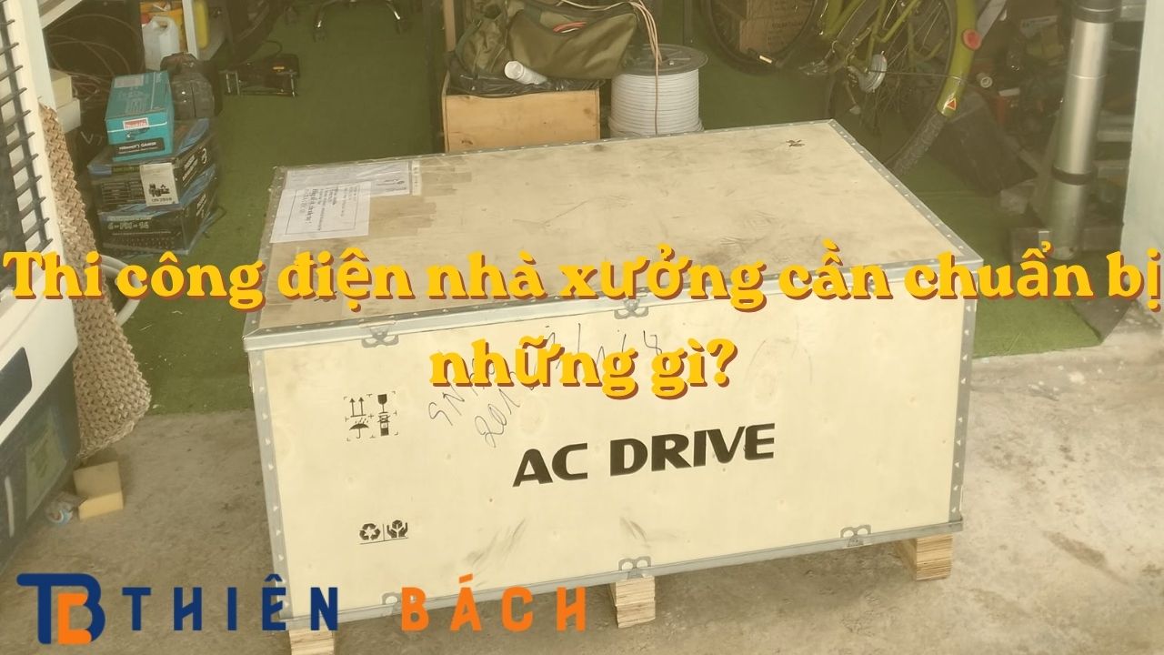 thi-cong-dien-nha-xuong-can-chuan-bi-nhung-gi