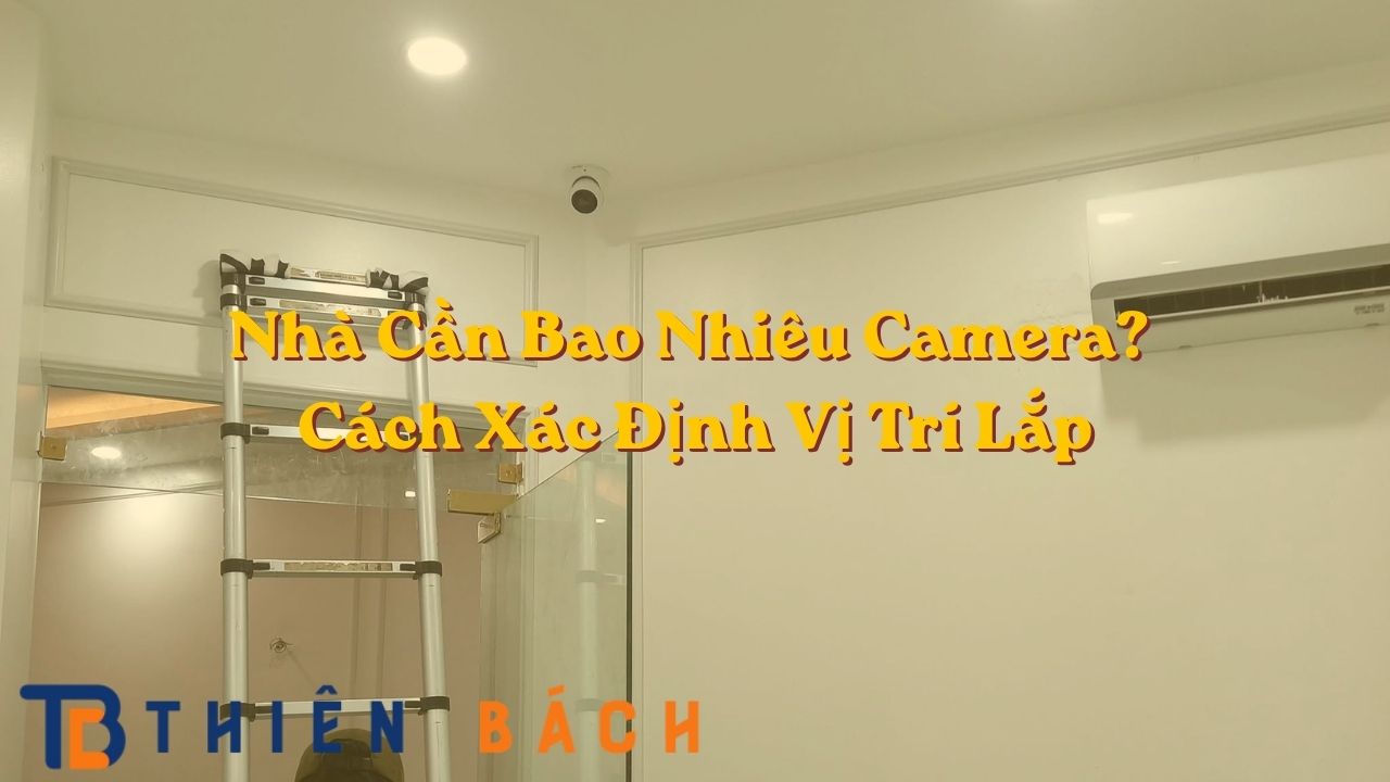 nha-can-bao-nhieu-camera